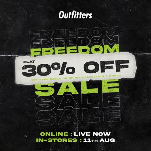 Outfitters Freedom Sale! FLAT 30% OFF on all season items, from 11th ...