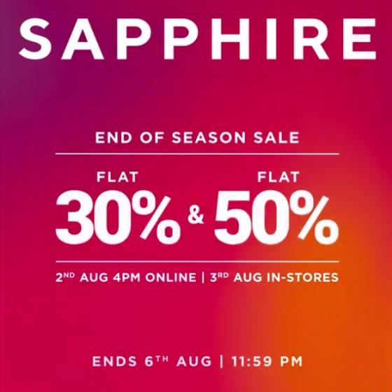 Sapphire End of Summer Season Sale! Flat 30% off & Flat 50% off