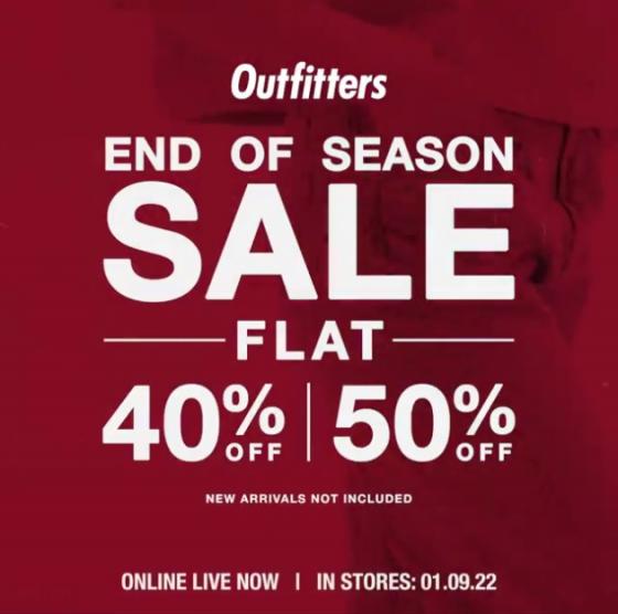 Outfitters Summer season end sale! Flat 40% and 50% OFF, from 1st Sep ...