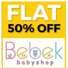 Bebek Babyshop Flat 50 Off Sale Till 22nd April 2018 Selected Stock Only Whatsonsale